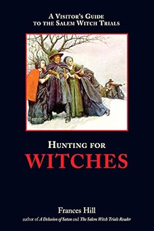 Imagen del vendedor de Hunting for Witches a la venta por Reliant Bookstore