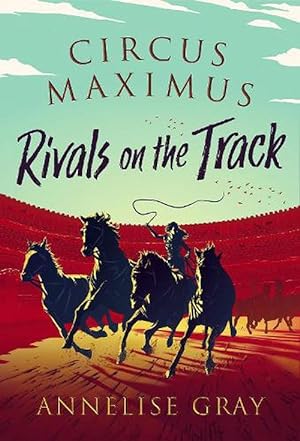 Seller image for Circus Maximus: Rivals On the Track (Paperback) for sale by Grand Eagle Retail