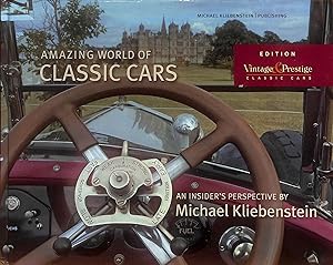 Bild des Verkufers fr AMAZING WORLD of Classic Cars AN?INSIDER  S PERSPECTIVE?BY Michael Kliebenstein zum Verkauf von WeBuyBooks