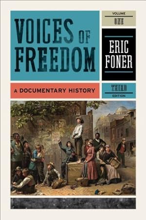 Seller image for Voices of Freedom: A Documentary History for sale by Reliant Bookstore
