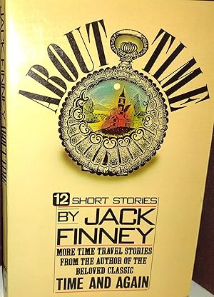 Seller image for About Time - 12 Short Stories by Jack Finney for sale by Margins13 Books