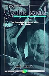 Bild des Verkufers fr THE XOTHIC LEGEND CYCLE: The Complete Mythos Fiction of Lin Carter zum Verkauf von Fantastic Literature Limited