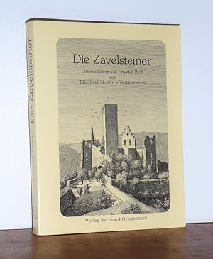 Bild des Verkufers fr Die Zavelsteiner. Lebensbilder aus ernster Zeit. zum Verkauf von Antiquariat Ballmert