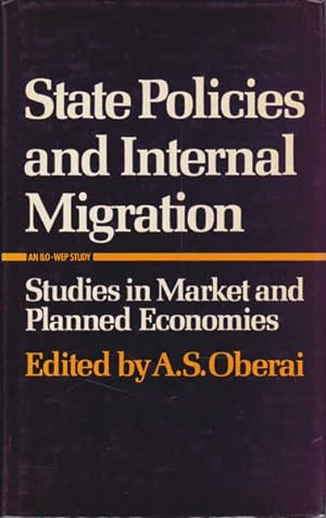 Imagen del vendedor de State Policies and Internal Migration: Studies in Market and Planned Economics a la venta por Goulds Book Arcade, Sydney