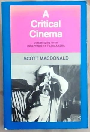 Imagen del vendedor de A Critical Cinema: Interviews with Independent Filmmakers a la venta por Chapter 1