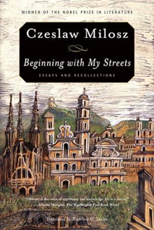 Seller image for Beginning With My Streets : Essays and Recollections for sale by GreatBookPrices