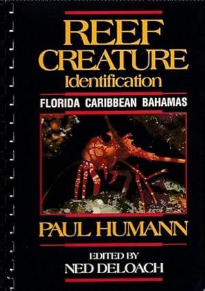 Bild des Verkufers fr REEF CREATURE IDENTIFICATION: FLORIDA - CARIBBEAN - BAHAMAS zum Verkauf von Jean-Louis Boglio Maritime Books