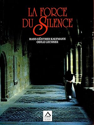 Seller image for La force du silence for sale by Bouquinerie Le Fouineur