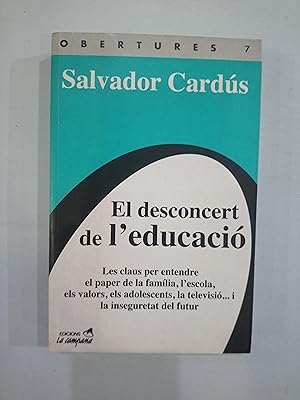 Seller image for El desconcert de l'educaci for sale by Saturnlia Llibreria