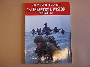 Seller image for 1st Infantry Division: Big Red One (Spearhead Series 6) for sale by Carmarthenshire Rare Books
