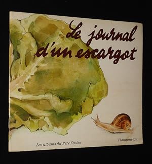 Seller image for Le Journal d'un escargot (Albums du Pre Castor) for sale by Abraxas-libris