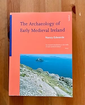 Seller image for THE ARCHAEOLOGY OF EARLY MEDIEVAL IRELAND. for sale by Highstreet Books ABA ILAB