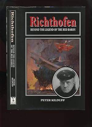 Seller image for Richthofen, Beyond the Legend of the Red Baron for sale by Roger Lucas Booksellers