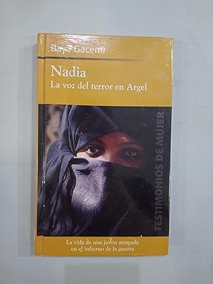 Seller image for Nadia. La voz del terror en Argel for sale by Saturnlia Llibreria