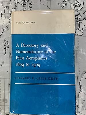 Imagen del vendedor de A Directory and Nomenclature of the First Aeroplanes 1809 - 1909 a la venta por Woodlands Aviation