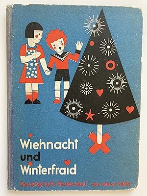 Wiehnacht und Winterfraid. Baseldytschi Kindervärsli.