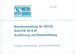 Immagine del venditore per Fichtel + Sachs 50 SW mit Wasserkhlung - Bedienungsanleitung venduto da Sammlerantiquariat