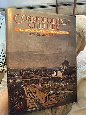 Immagine del venditore per Cosmopolitan Culture: The Gilt-Edged Dream of a Tolerant City venduto da A.C. Daniel's Collectable Books