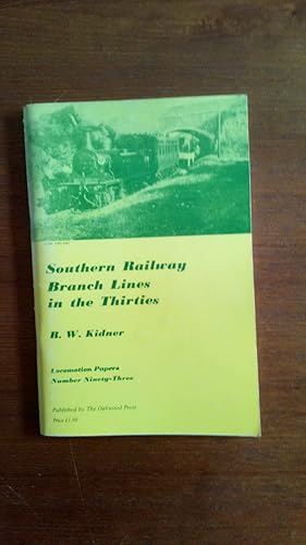 Seller image for Southern Railway Branch Lines in the Thirties (Locomotion Papers, Number Ninety-Three) for sale by Le Plessis Books