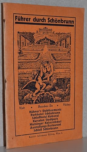 Führer durch Schönbrunn. Auf Grund der neuesten Forschungen mit Illustrationen dargestellt. M. Ab...