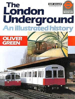 The London Underground: An Illustrated History