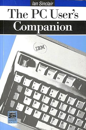 Seller image for The PC User's Companion for sale by M Godding Books Ltd