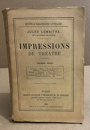 Impressions de théâtre dixième serie