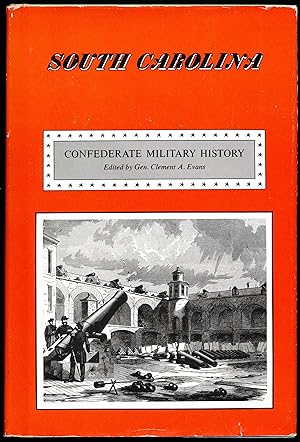 Confederate Military History, Volume V : South Carolina.