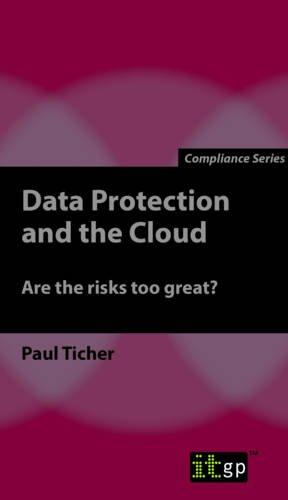 Bild des Verkufers fr Data Protection and the Cloud: Are the risks too great? zum Verkauf von WeBuyBooks