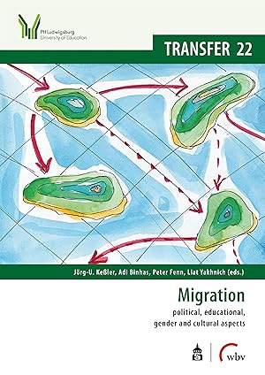 Seller image for Migration: political, educational, gender and cultural aspects for sale by moluna