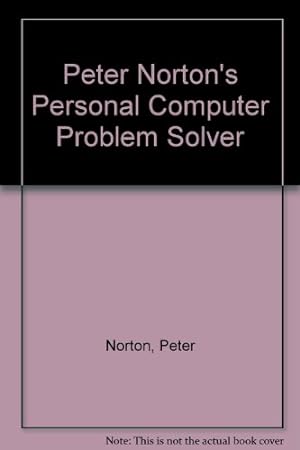 Immagine del venditore per Peter Norton's Personal Computer Problem Solver venduto da WeBuyBooks