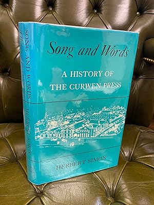 Seller image for Song and Words: A History of the Curwen Press for sale by Kerr & Sons Booksellers ABA