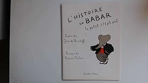Bild des Verkufers fr L'Histoire De Babar le petit elephant. zum Verkauf von Goldstone Rare Books