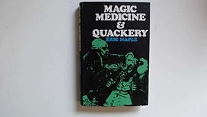 Imagen del vendedor de Magic Medicine & Quackery a la venta por Goldstone Rare Books