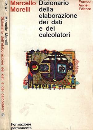 Seller image for Dizionario della elaborazione dei dati dei calcolatori for sale by Biblioteca di Babele