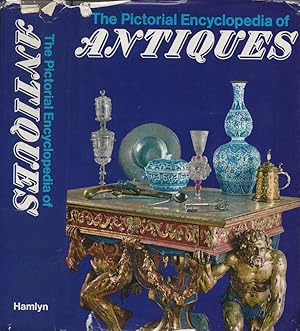 Bild des Verkufers fr The Pictorial Encyclopedia of Antiques zum Verkauf von Biblioteca di Babele