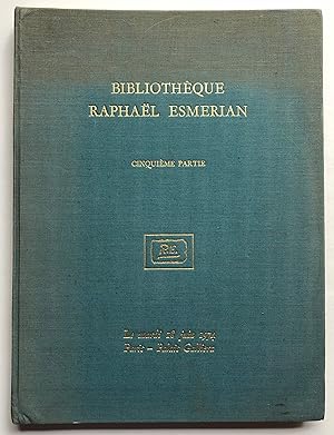 Imagen del vendedor de Bibliothque Raphal Esmerian, Cinquime Partie: Livres Illustrs Modernes (1874-1970). Paris, 18 juin 1974. a la venta por George Ong Books