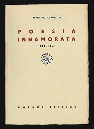 Poesia innamorata. 1911-1940 [RICOPERTINATURA con in copertina «. 1911-1940»]
