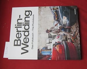 Imagen del vendedor de Berlin-Wedding : das Foto-Buch - the Photo-book. a la venta por Versandantiquariat buch-im-speicher