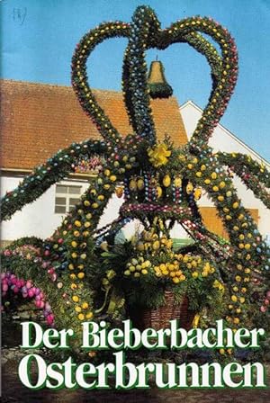 Der Bieberbacher Osterbrunnen.