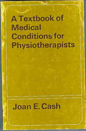 Seller image for A Textbook of Medical Conditions for Physiotherapists for sale by PJK Books and Such