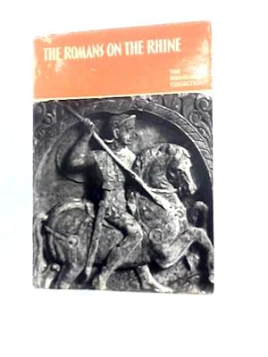 Immagine del venditore per The Romans on the Rhine venduto da World of Rare Books