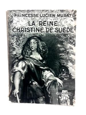 Bild des Verkufers fr La Reine Christine De Suede zum Verkauf von World of Rare Books