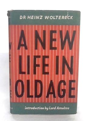 Imagen del vendedor de A New Life in Old Age a la venta por World of Rare Books