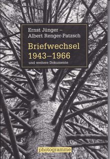 Ernst J?nger - Albert Renger Patzsch: und weitere Dokumente