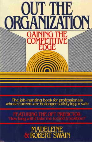 Seller image for Out the Organization: Gaining the Competitive Edge for sale by PJK Books and Such