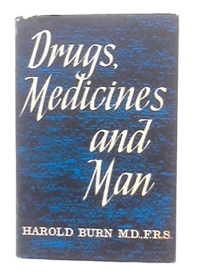 Imagen del vendedor de Drugs, Medicines and Man a la venta por World of Rare Books