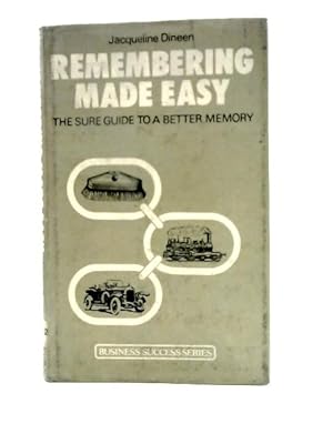 Imagen del vendedor de Remembering Made Easy (Business Success Series) a la venta por World of Rare Books