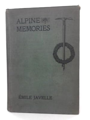 Imagen del vendedor de Alpine Memories. a la venta por World of Rare Books