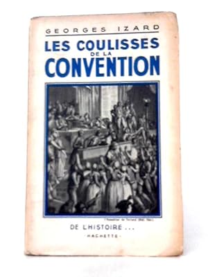 Seller image for Les Coulisses de la Convention for sale by World of Rare Books